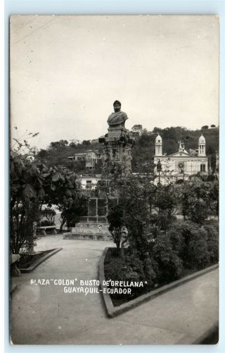 Guayaquil Ecuador Plaza Colon Busto De Orellana Rppc Vintage Photo Postcard D16