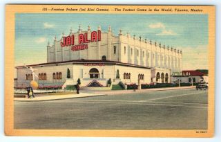 Vintage Linen Postcard Jai Alai Games Fronton Palace Tijuana Mexico