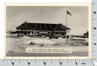 First Colony Inn Nags Head North Carolina Vintage Postcard Obx 1940 