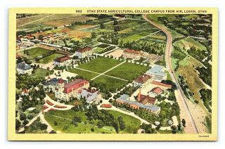 Vintage Postcard Utah State Agricultural College Air View Logan Utah R10