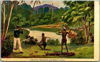 Vintage 1910s Australia Postcard " Australian Aboriginals And Black Tracker "