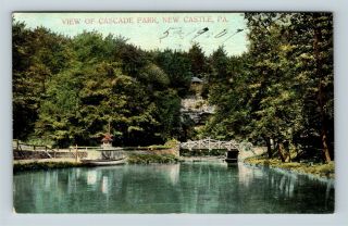 Castle Pa,  Scenic View Of Cascade Park,  Vintage Pennsylvania Postcard Z24