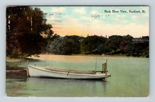 Rockford Il,  Rock River View,  Boat,  Vintage Illinois Postcard