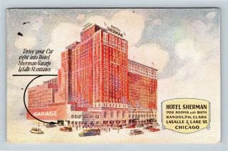Chicago Il,  Hotel Sherman,  Automobiles,  Vintage Illinois Postcard