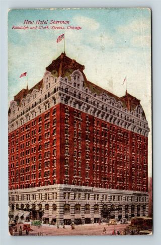 Chicago Il,  Hotel Sherman,  Demolished In 1980,  Vintage Illinois Postcard