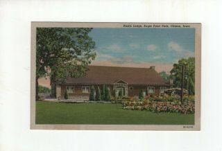 Vintage Post Card - Rustic Lodge - Eagle Point Park - Clinton - Iowa