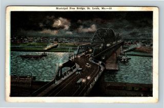 St Louis Mo,  Municipal Bridge,  Night,  Missouri,  Vintage Postcard Z38
