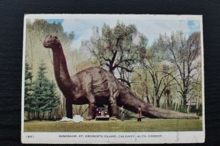 Vintage Postcard Dinosaur St Georges Island Calgary Canada Posted 1953