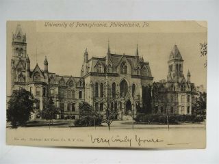 Vintage 1903 Postcard - University Of Pennsylvania,  Philadelphia,  Pa,  Postmarked