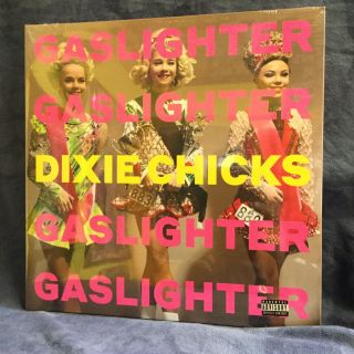 Dixie Chicks Gaslighter 180g Limited Edition Gatefold Black Vinyl Lp