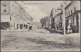 Circa 1907 - 1915 Vintage Postcard King Street Woodstock,  Brunswick Canada