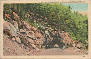 Tunnel On Skyline Drive Shenandoah National Park Va Vintage Postcard - Posted