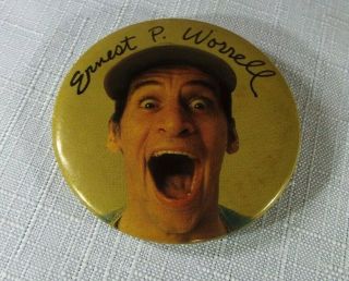 JIM VARNEY AS ERNEST P.  WORRELL PIN/BUTTON 1980 ' s READ 2