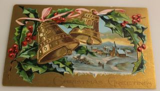 Vintage Christmas Greetings Post Card With Holly & Bells And A Church Embossed