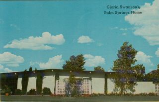 Vintage Postcard Gloria Swanson Palm Spring California Celebrity Architecture