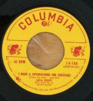 Gayla Peevey 45 I Want A Hippopotamus For Christmas - Columbia 186 Rare