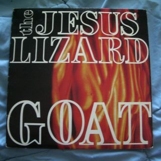 The Jesus Lizard Goat Touch & Go 