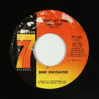 70s/sweet Soul 45 - Brief Encounter - Don 