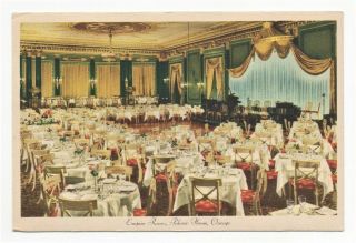 1920s - 30s Vintage Chicago,  Illinois Postcard Palmer House Hotel Empire Room