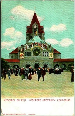 Vintage 1900s Stanford University Palo Alto Ca Postcard " Memorial Church "