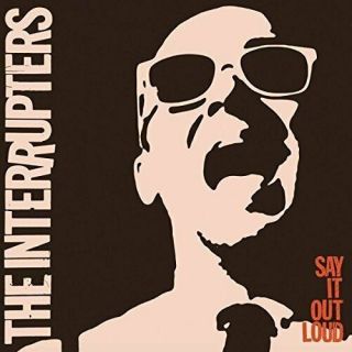 The Interrupters - Say It Out Loud [vinyl]