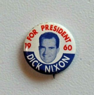 Vintage Political Pinback Button Dick Nixon For President 1960 7/8 " 7161