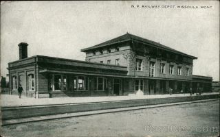Missoula,  Mt N.  P.  Railway Depot Montana Antique Postcard Vintage Post Card