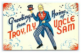 Vintage Postcard Greetings From Troy York Home Of Uncle Sam R9