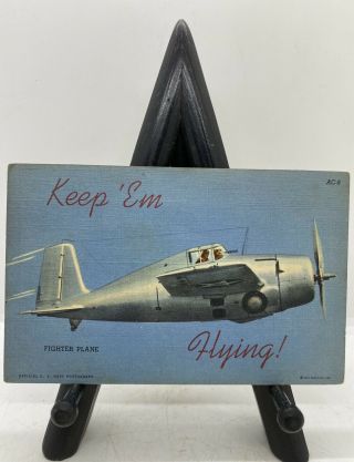 Vintage Wwii 1943 Keep Em Flying U.  S.  Navy Aviation Fighter Plane Postcard