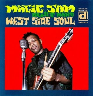 Magic Sam Blues Band - West Side Soul Vinyl Lp