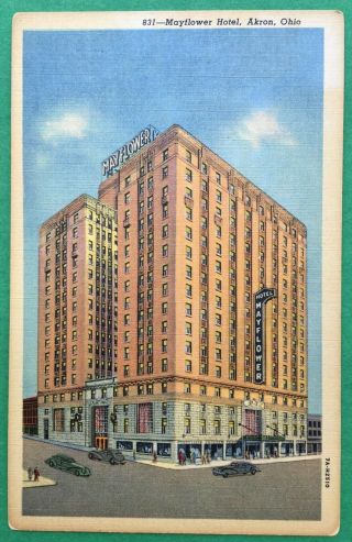 Mayflower Hotel Of Akron,  Ohio Vintage Postcard No.  831