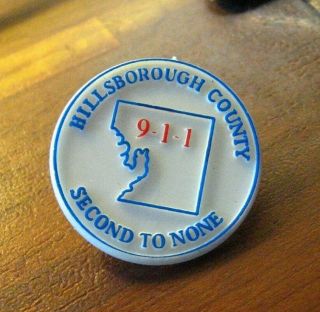 Hillsborough County Fl Lapel Pin - Vintage 911 Second To None Tampa Florida Pin