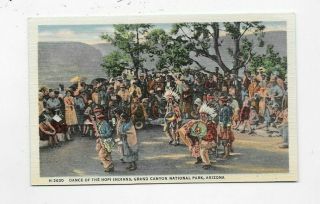 Vintage Linen Postcard Dance Of The Hopi Indians Grand Canyon Park Az M2156