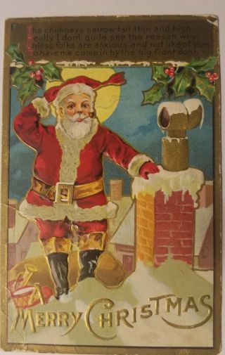 Vintage 1908 Postcard Santa And His Pipe Contemplating A Small Chimney W/ Poem