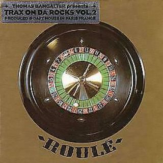 Thomas Bangalter - Trax On Da Rocks Volume 2 - Roule - 1998 20866