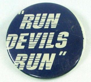 Vintage Blue Run Devils Run Pin Back Button Illinois Basketball Quincy