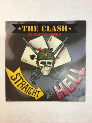 The Clash Straight To Hell Should I Stay Or Should I Go 1982 Uk 7 " Vinyl Single