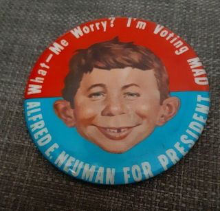Mads Alfred E.  Neuman For President Pin