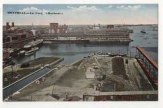 Montreal Le Port Harbour Canada Vintage Postcard Us114