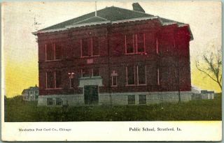 Vintage Stratford Iowa Postcard Public School Building View W/ 1908 Ia Cancel