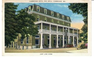 Cambridge Hotel And Grill Maryland " Just Like Home " Vintage 1940s Linen Postcard