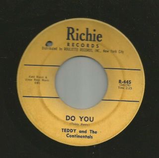 Doowop R&b - Teddy And Continentals - Do You - Hear - 1961 Richie