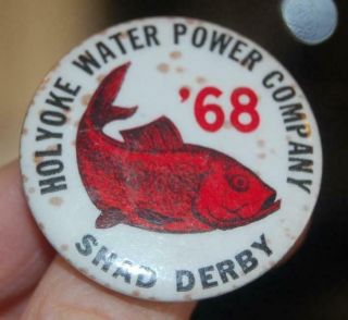 RARE VINTAGE 1968 HOLYOKE MA.  WATER POWER COMPANY SHAD DERBY FISHING PIN PINBACK 2