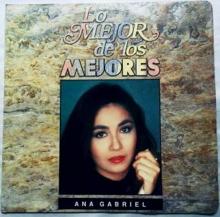 Ana Gabriel ‎– Lo Mejor De Los Mejores Lp Colombian Press 1994 Columbia