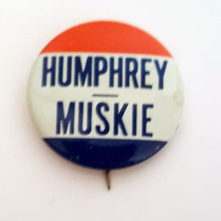 Hubert Humphrey Muskie Political 1968 Vintage Button Pin