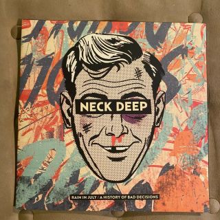 Rain In July/a History Of Bad Decisions By Neck Deep (vinyl Pressing)