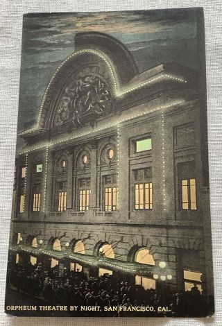 Orpheum Theater Theatre By Night San Francisco California Ca Vintage Postcard