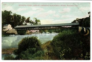 Stondts Ferry Bridge Crossing Schuylkill River,  Reading,  Pa Vintage Postcard