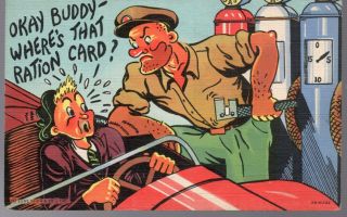 Vintage Curt Teich Comic Postcard,  Gas Rationing,  Where 
