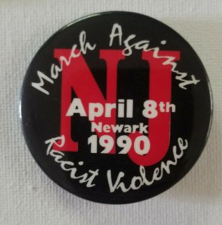 March Against Racist Violence 1990 Pinback Button Pin Badge 2 1/4 "